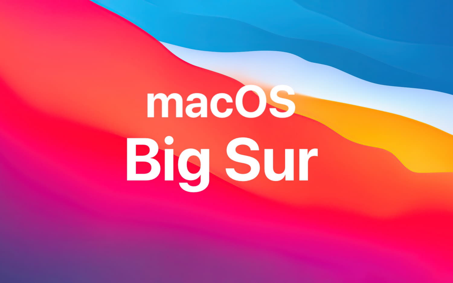 MacOS Big Sur: time to оновитися!